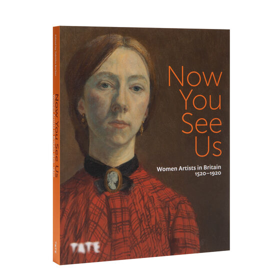 Now You See Us: Women Artists in Britain 1520-1920 paperback exhibition book
